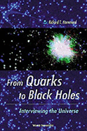 From quarks to black holes : interviewing the universe