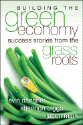 Building the green economy : success stories from the grassroots