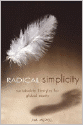 Radical simplicity : small footprints on a finite earth