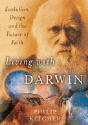 Living with Darwin : evolution, design, and the future of faith