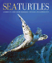 Sea turtles : a complete guide to their biology, behavior, and conservation