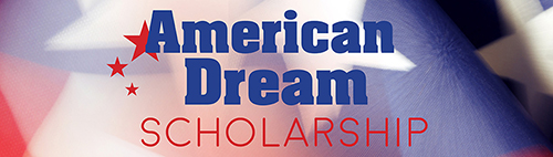 American Dream Scholarship banner