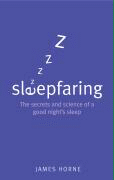 Sleepfaring : a journey through the science of sleep