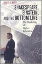 Shakespeare, Einstein, and the bottom line : the marketing of higher education