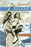 Coming to Miami : a social history