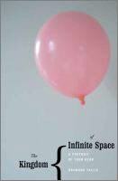 The kingdom of infinite space : a portrait of your head