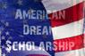 American Dream Scholarship