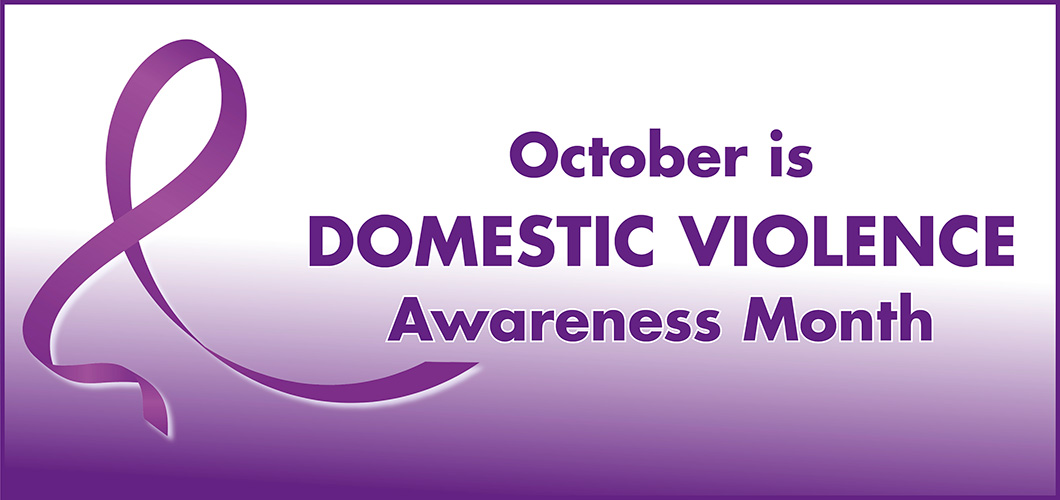October is domestic violence awareness month